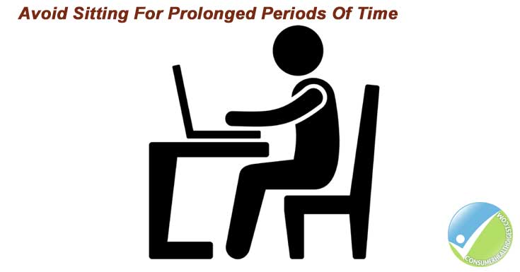 Avoid Sitting For Prolonged Periods Of Time