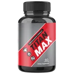 Titan Max Review: Is It a Good Option for Male Enhancement?