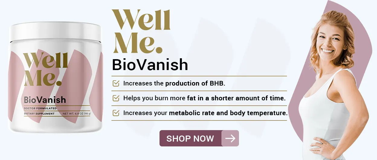 BioVanish well me